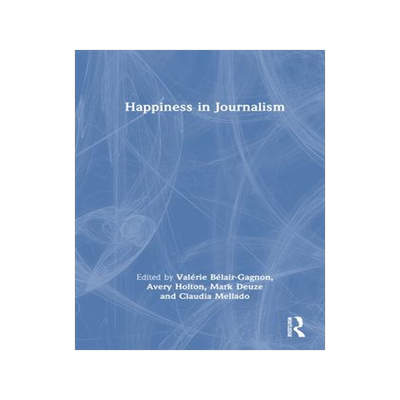 [预订]Happiness in Journalism 9781032428550