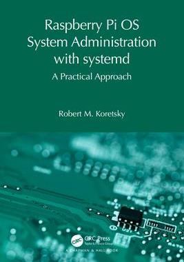 [预订]Raspberry Pi OS System Administration with systemd 9781032596341