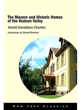 预订 The Manors and Historic Homes of the Hudson Valley: 9781438491028