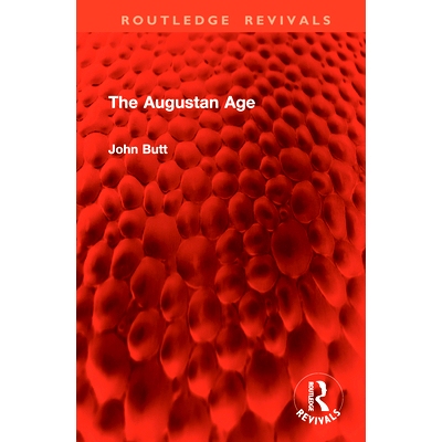 预订 The Augustan Age 奥古斯都时代（重印版）: 9781041037972