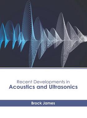 [预订]Recent Developments in Acoustics and Ultrasonics 9781639897452