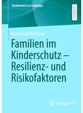 预订 Familien Im Kinderschutz - Resilienz- Und Risikofaktoren: 9783658422738