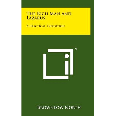 预订 The Rich Man and Lazarus: A Practical Exposition: 9781498169707