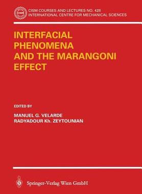 【预订】Interfacial Phenomena and the Marangoni Effect