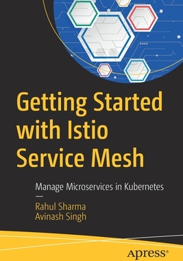 【预订】Getting Started with Istio Service Mesh