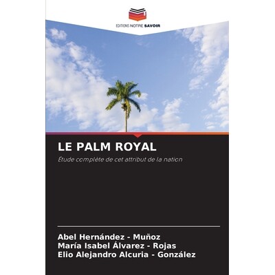 预订 LE PALM ROYAL: Étude complète de cet attribut de la nation. DE: 9786209354915