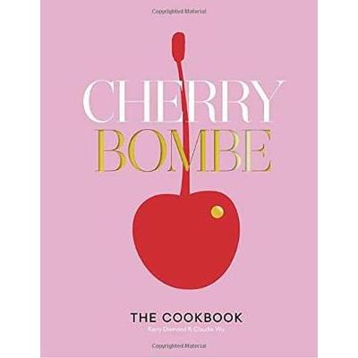 预订 Cherry Bombe: The Cookbook樱桃*:食谱: 9780553459524