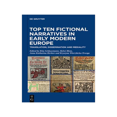 [预订]Top Ten Fictional Narratives in Early Modern Europe 9783110758481