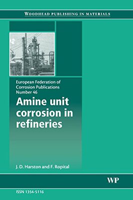 【预订】Amine Unit Corrosion in Refineries