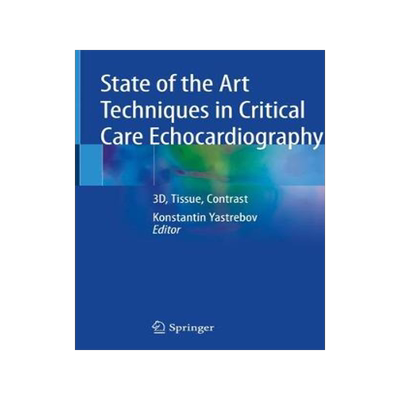 预订 State of the Art Techniques in Critical Care Echocardiography