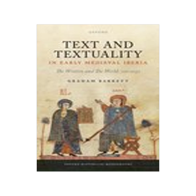 [预订]Text and Textuality in Early Medieval Iberia