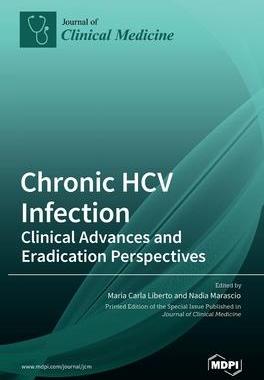 [预订]Chronic HCV Infection: Clinical Advances and Eradication Perspectives 9783036533612