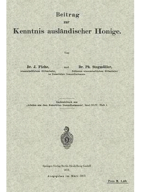 预订 Beitrag zur Kenntnis ausländischer Honige: 9783662244944
