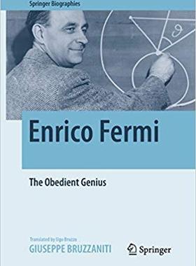 现货Enrico Fermi: The Obedient Genius