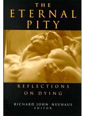 预订 The Eternal Pity: Reflections on Dying: 9780268027568