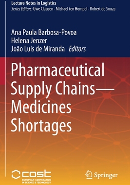 【预订】Pharmaceutical Supply Chains - Medicines Shortages