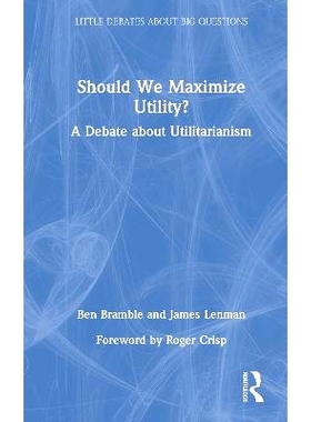 预订 Should We Maximize Utility?: A Debate about Utilitarianism: 9781032291055