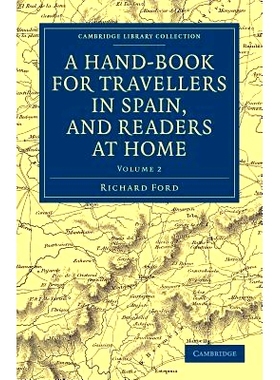 预订 A Hand-Book for Travellers in Spain, and Readers at Home: Describing the Country and Cities, the Natives and their
