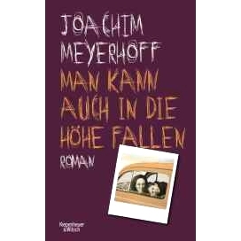 预售 人往高处走 德国2024年度小说 oachim Meyerhoff 德文原版 Man kann auch in die Höhe fallen