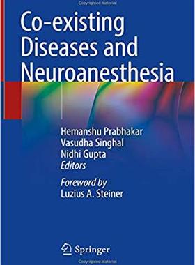 【预售】Co-existing Diseases and Neuroanesth...