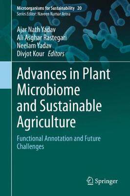 【预订】Advances in Plant Microbiome and Sustainable Agriculture: Functional Annotation and Future Challenges