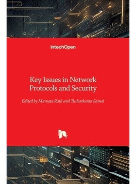 预订 Key Issues in Network Protocols and Security 网络协议与安全中的关键问题: 9781836343356