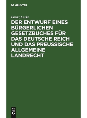 预订 Der Entwurf eines bürgerlichen Gesetzbuches für das Deutsche Reich und das Preußische Allgemeine Landrecht: 9783