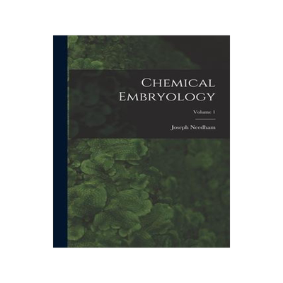 [预订]Chemical Embryology; Volume 1 9781016049856