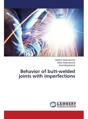 预订 Behavior of butt-welded joints with imperfections: 9783659682704