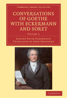 预订 Conversations of Goethe with Eckermann and Soret