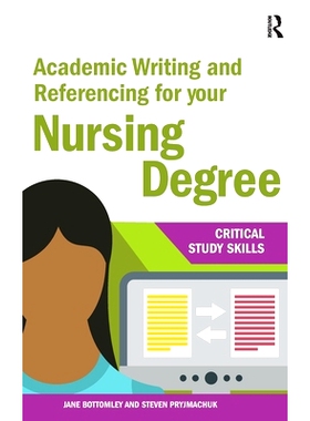 预订 Academic Writing and Referencing for your Nursing Degree 适合护理学位的学术写作与参考文献: 9781041054030