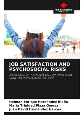 预订 JOB SATISFACTION AND PSYCHOSOCIAL RISKS 工作滿意度與社會心理風險: 9786208267049