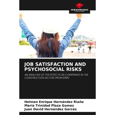 预订 JOB SATISFACTION AND PSYCHOSOCIAL RISKS 工作滿意度與社會心理風險: 9786208267049