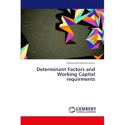 预订 Determinant Factors and Working Capital requirments: 9783659368172