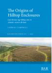[预订]The Origins of Hilltop Enclosures 9781407359427