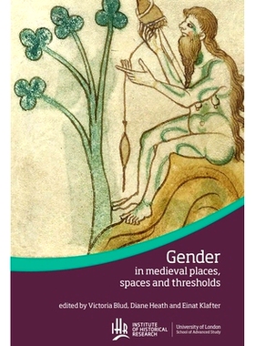 预订 Gender in medieval places, spaces and thresholds: 9781909646841