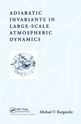 【预订】Adiabatic Invariants in Large-Scale Atmospheric Dynamics