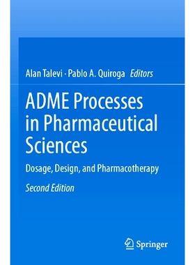 预订 ADME Processes in Pharmaceutical Sciences: Dosage, Design, and Pharmacotherapy: 9783031504211