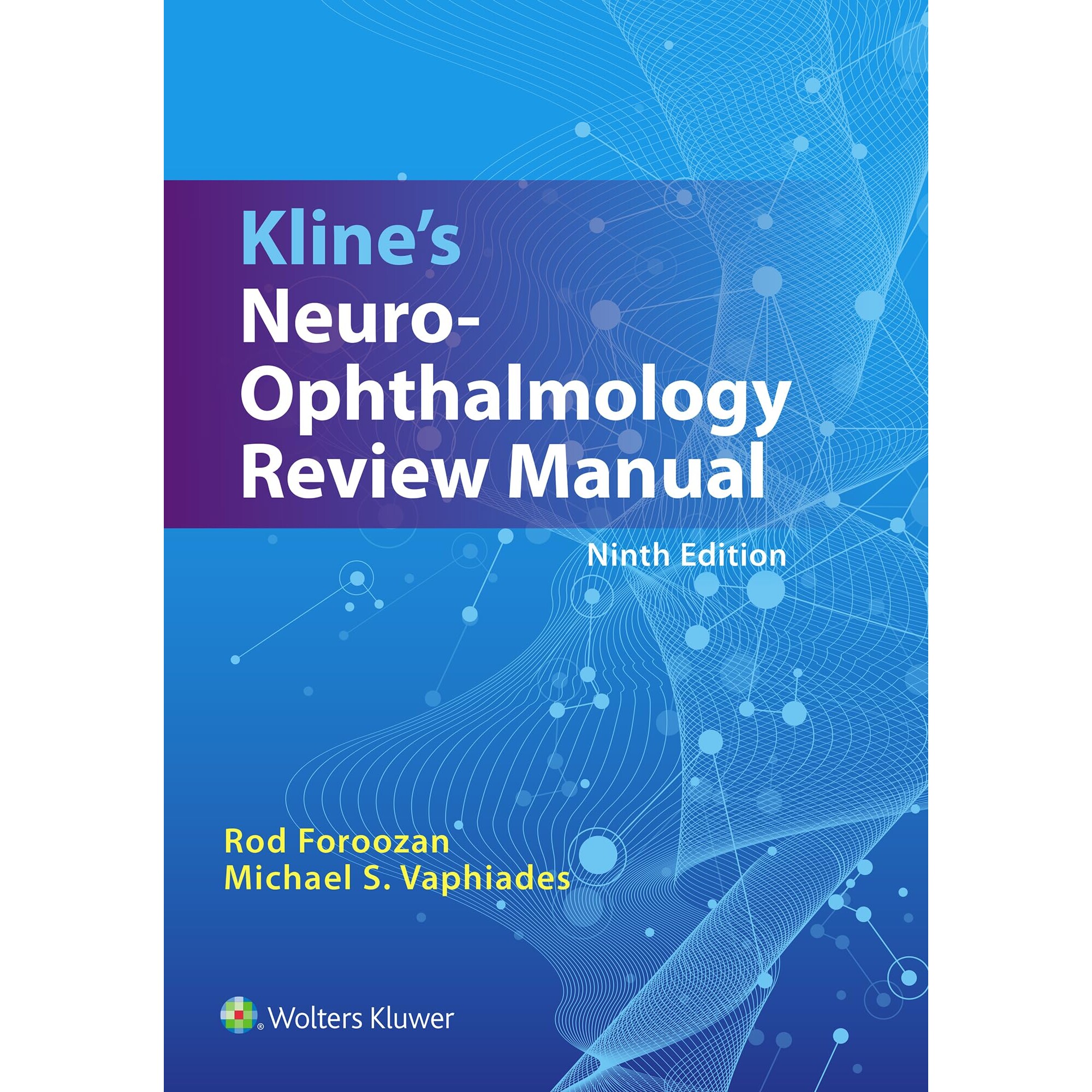 预订 Kline’s Neuro-Ophthalmology Review Manual 克莱恩神经眼科复习手册 9781975243968