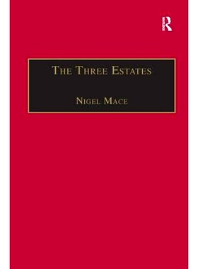预订 The Three Estates: A Pleasant Satire in Commendation of Virtue and in Vituperation of Vice: 9781840142044