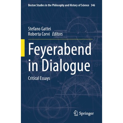 预订 Feyerabend in Dialogue Critical Essays 对话费耶阿本德:批判式论文集 9783031719400