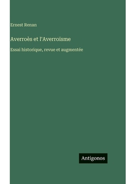 预订 Averroès et l’Averroïsme: Essai historique, revue et augmentée: 9783388561806