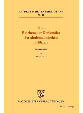 预订 Drei Reichenauer Denkmäler der altalemannischen Frühzeit: 9783484200319