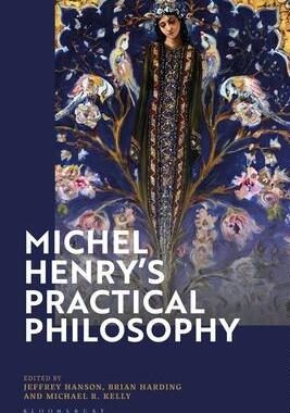 预订 Michel Henry’s Practical Philosophy 9781350202801