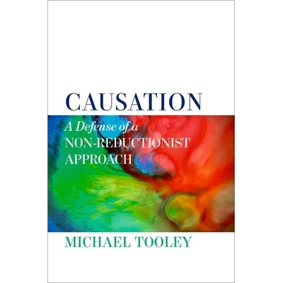 预订 Causation: A Defense of a Non-Reductionist Approach: 9780197801611