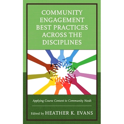 预订 Community Engagement Best Practices Across the Disciplines: Applying Course Content to Community Needs 跨学科的社区