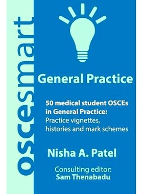 预订 OSCEsmart - 50 medical student OSCEs in General Practice: Vignettes, histories and mark schemes for your finals.: 9