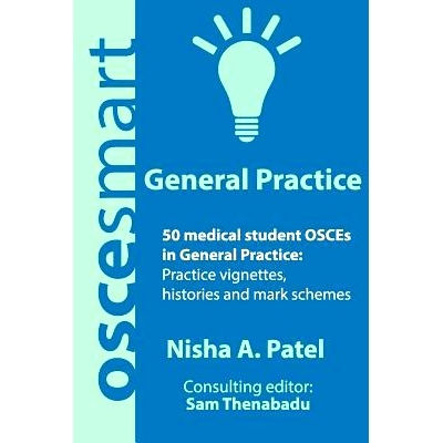 预订 OSCEsmart - 50 medical student OSCEs in General Practice: Vignettes, histories and mark schemes for your finals.: 9