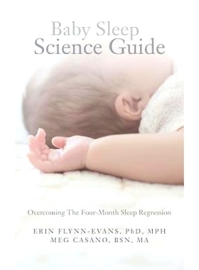 预订 Baby Sleep Science Guide: Overcoming The Four-Month Sleep Regression: 9781532839047