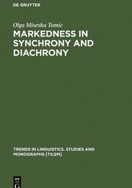 [预订]Markedness in synchrony and diachrony 9783110117806